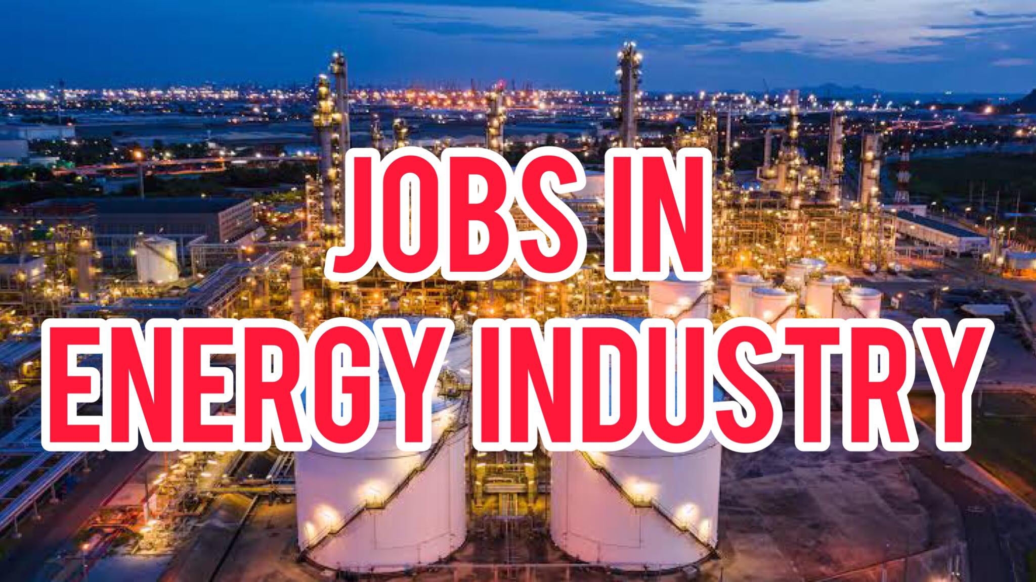 How Many Jobs Are Available in Energy