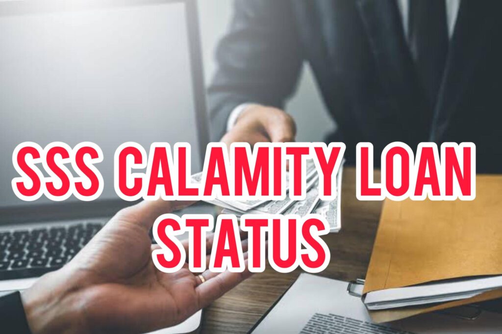How Can I Check My SSS Calamity Loan Status