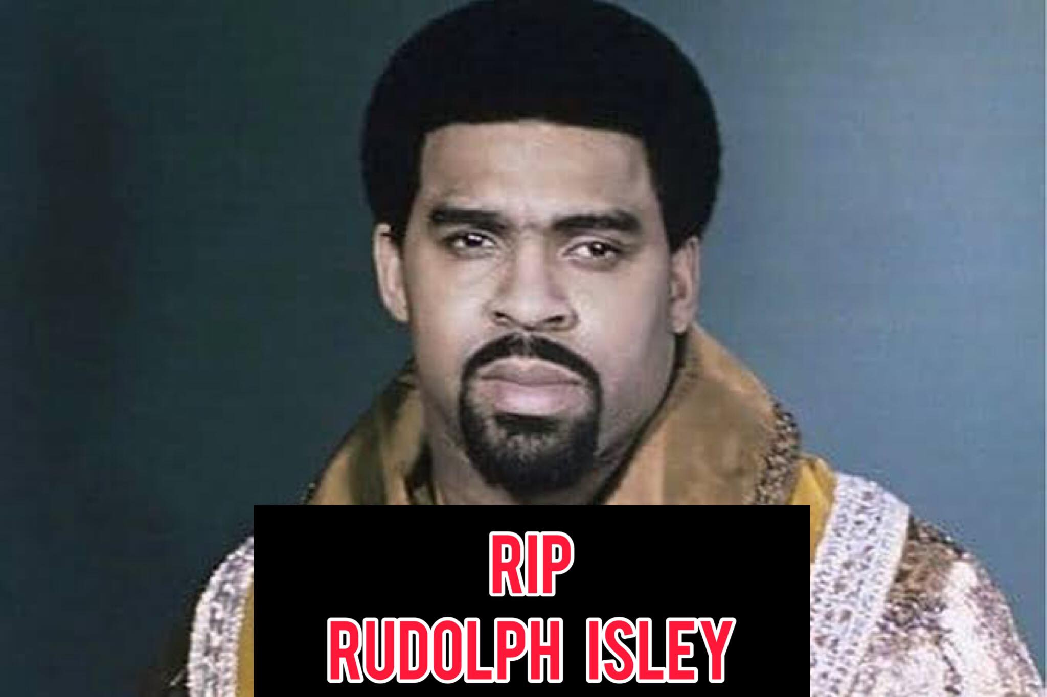 Is Rudolph Isley dead