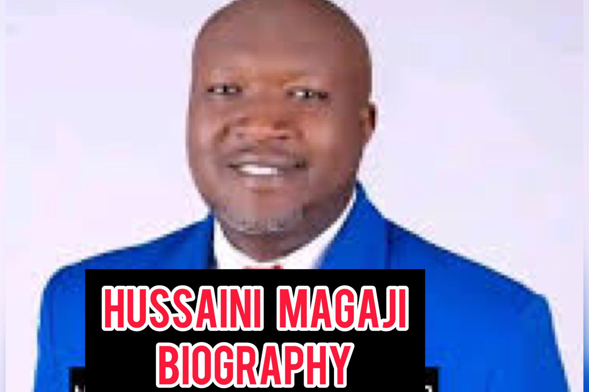 Hussaini Magaji San Biography