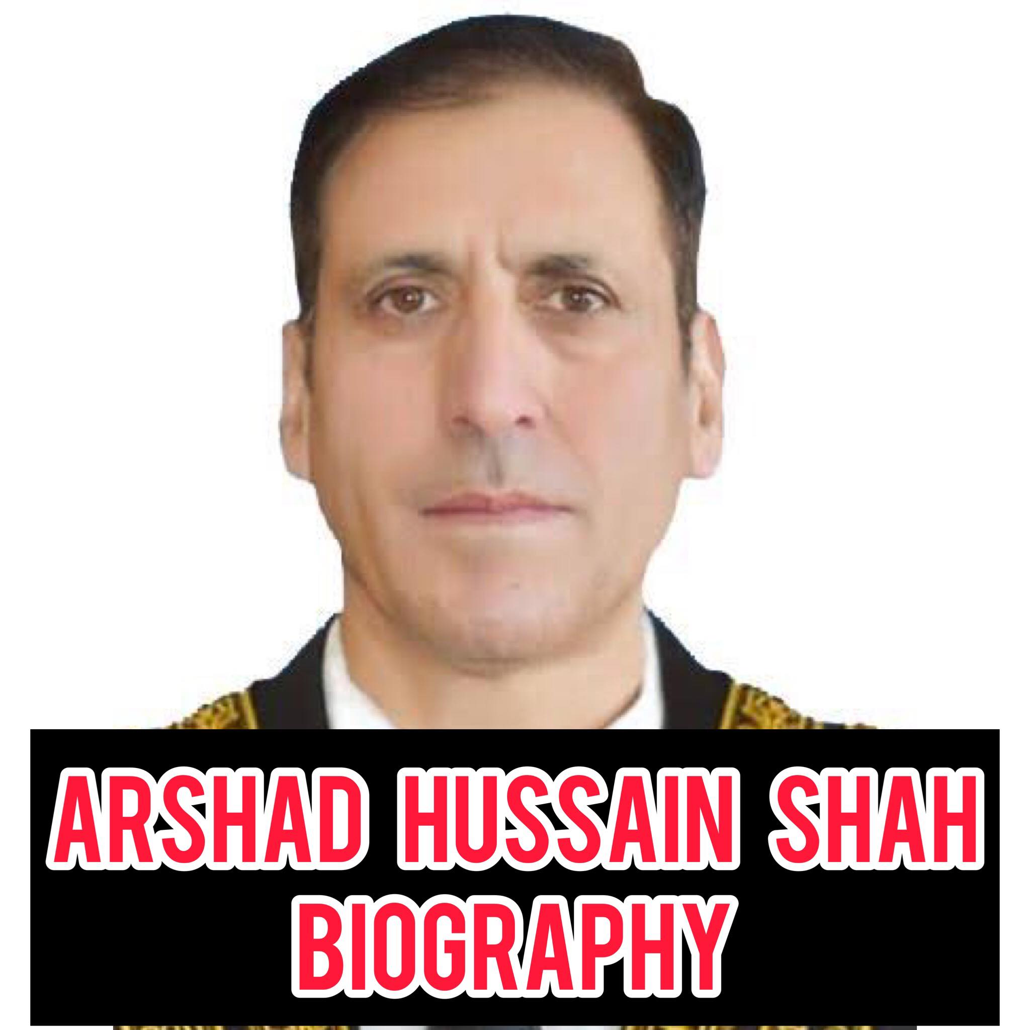 Arshad Hussain Shah Biography