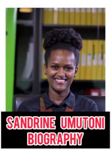 Sandrine Umutoni Biography